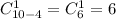 C^1_{10-4}=C^1_6=6