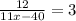 \frac{12}{11x-40}=3