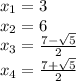 x_1=3 \\ x_2=6 \\ x_3=\frac{7-\sqrt{5}}{2} \\ x_4=\frac{7+\sqrt{5}}{2}