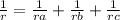 \frac{1}{r} =\frac{1}{ra} +\frac{1}{rb} +\frac{1}{rc}