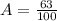 A=\frac{63}{100}