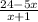 \frac{24-5x}{x+1}