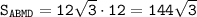 \tt S_{ABMD}=12\sqrt{3}\cdot12=144\sqrt{3}