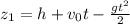 z_1 = h + v_0t - \frac{gt^2}{2}