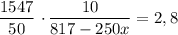 \dfrac{1547}{50} \ \cdotp \dfrac{10}{817 - 250x} = 2,8