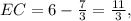 EC=6-\frac{7}{3}=\frac{11}{3},