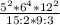 \frac{5^{2}*6^{4}*12^{2} }{15:2*9:3}