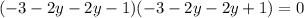 (-3-2y-2y-1)(-3-2y-2y+1)=0