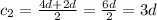 c_2=\frac{4d+2d}{2}=\frac{6d}{2}=3d