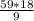 \frac{59*18}{9}