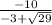 \frac{-10}{-3+\sqrt{29}}