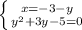 \left \{ {{x=-3-y} \atop {y^{2}+3y-5=0}} \right.