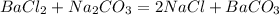 BaCl_{2} + Na_{2}CO_{3} = 2NaCl + BaCO_{3}