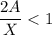 \dfrac{2A}{X}