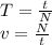 T=\frac{t}{N} \\v=\frac{N}{t}