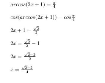 Решите уравнение arccos (2x+1)=п/4