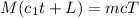 M (c_{1}t + L) = mcT