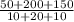 \frac{50+200+150}{10+20+10}