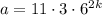 a = 11 \cdot {3}\cdot {6}^{2k}