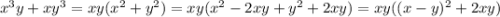 x^3y+xy^3=xy(x^2+y^2)=xy(x^2-2xy+y^2+2xy)=xy((x-y)^2+2xy)