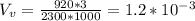 V_{v}=\frac{920*3}{2300*1000}=1.2 *10^{-3}