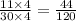 \frac{11 \times 4}{30 \times 4} = \frac{44}{120}