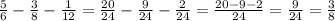 \frac{5}{6}-\frac{3}{8}-\frac{1}{12}=\frac{20}{24}-\frac{9}{24}-\frac{2}{24}=\frac{20-9-2}{24}=\frac{9}{24}=\frac{3}{8}