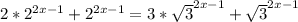 2*2^{2x-1}+2^{2x-1}}=3*\sqrt{3}^{2x-1}+\sqrt{3}^{2x-1}