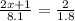 \frac{2x+1}{8.1} = \frac{2}{1.8}