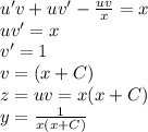 u'v+uv'-\frac{uv}{x} =x\\uv'=x\\v'=1\\v=(x+C)\\z=uv=x(x+C)\\y=\frac{1}{x(x+C)}