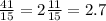 \frac{41}{15}=2\frac{11}{15} =2.7