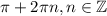 \pi +2\pi n,n \in \mathbb{Z}