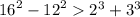 {16}^{2} - {12}^{2} {2}^{3} + {3}^{3}