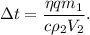 \Delta t = \dfrac{\eta qm_1}{c\rho _2V_2}.