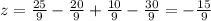 z=\frac{25}{9}-\frac{20}{9}+\frac{10}{9}-\frac{30}{9}=-\frac{15}{9}