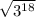 \sqrt{ {3}^{18} }