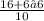 \frac{16+6√6}{10}