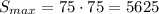 S_{max}=75\cdot 75=5625