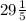 29 \frac{1}{5}