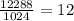 \frac{12288}{1024} = 12