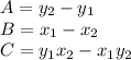 A=y_2-y_1\\B=x_1-x_2\\C=y_1x_2-x_1y_2