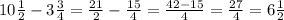 10\frac{1}{2} -3\frac{3}{4} = \frac{21}{2} -\frac{15}{4} =\frac{42-15}{4} =\frac{27}{4} =6\frac{1}{2}