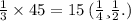 \frac{1}{3} \times 45 = 15 \: (мин.)