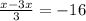 \frac{x - 3x}{3} = - 16