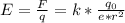 E=\frac{F}{q}=k*\frac{q_{0} }{e*r^{2} }