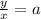 \frac{y}{x} =a