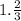 1. \frac{2}{3 }