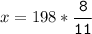 x=198*\tt\displaystyle\frac{8}{11}\\\\