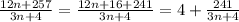 \frac{12n+257}{3n+4}=\frac{12n+16+241}{3n+4}=4+\frac{241}{3n+4}