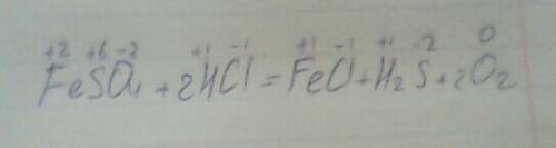 Feso4 + 2hcl = fecl2 + h2s + 2o2 расставить степени окисления, условия и признаки реакции. вывод